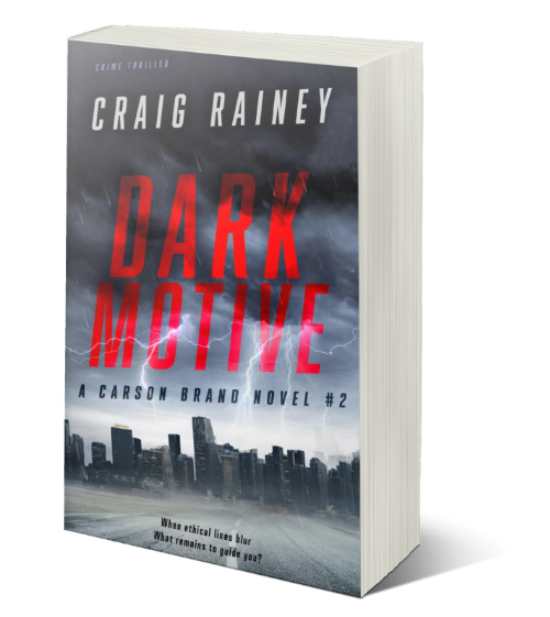 Dark Motive thriller novel by Craig Rainey from the Carson Brand series