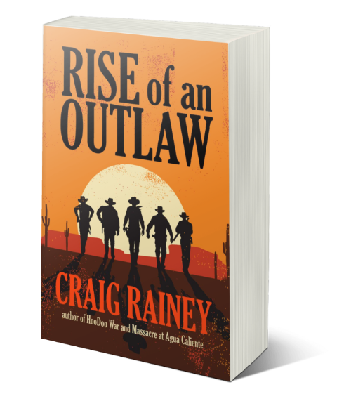 Rise of an Outlaw western novel by Craig Rainey