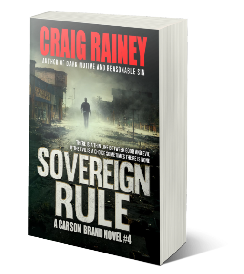 Sovereign Rule thriller novel by Craig Rainey from the Carson Brand series